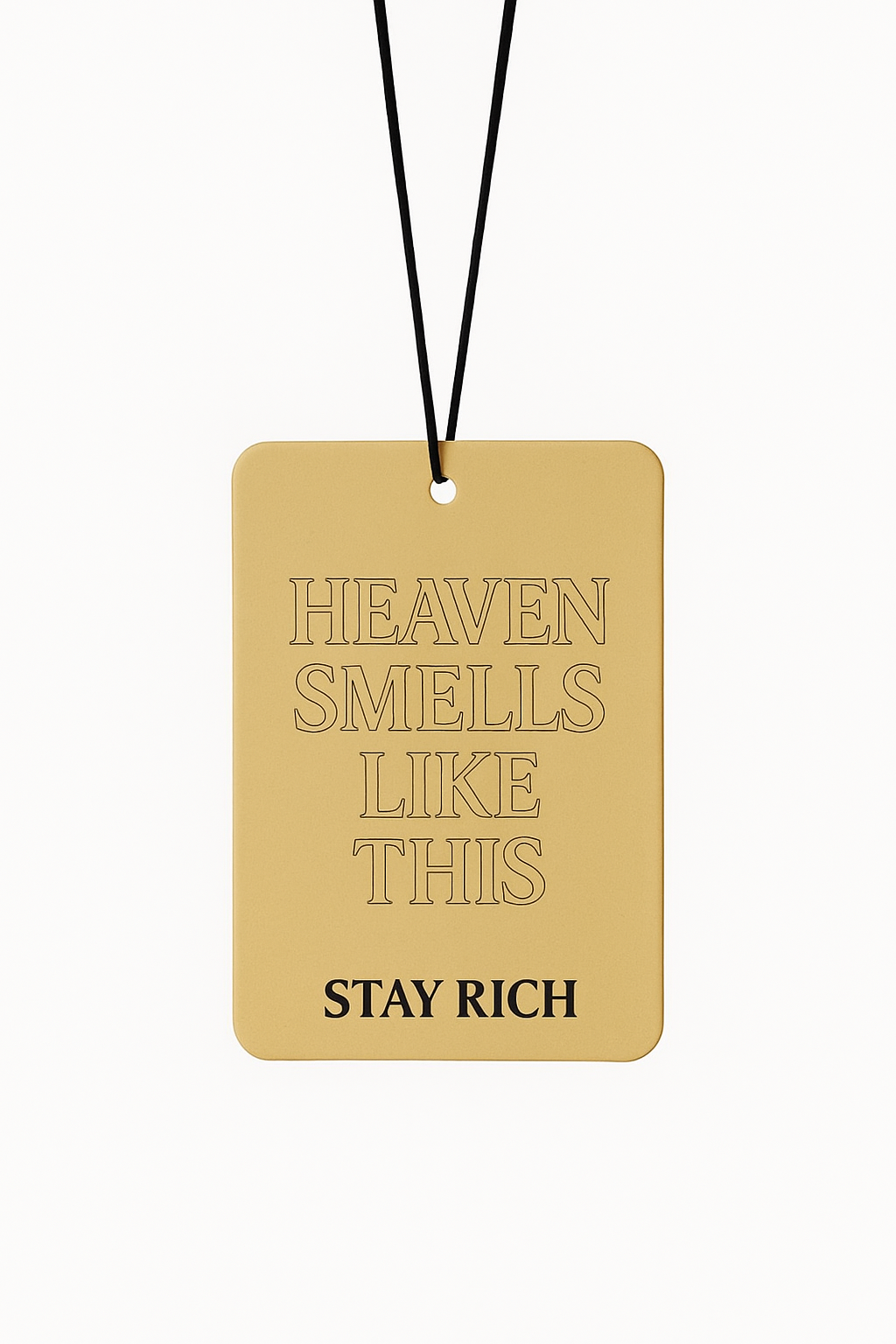 Heaven Smells Like This - Odorizant Stay Rich