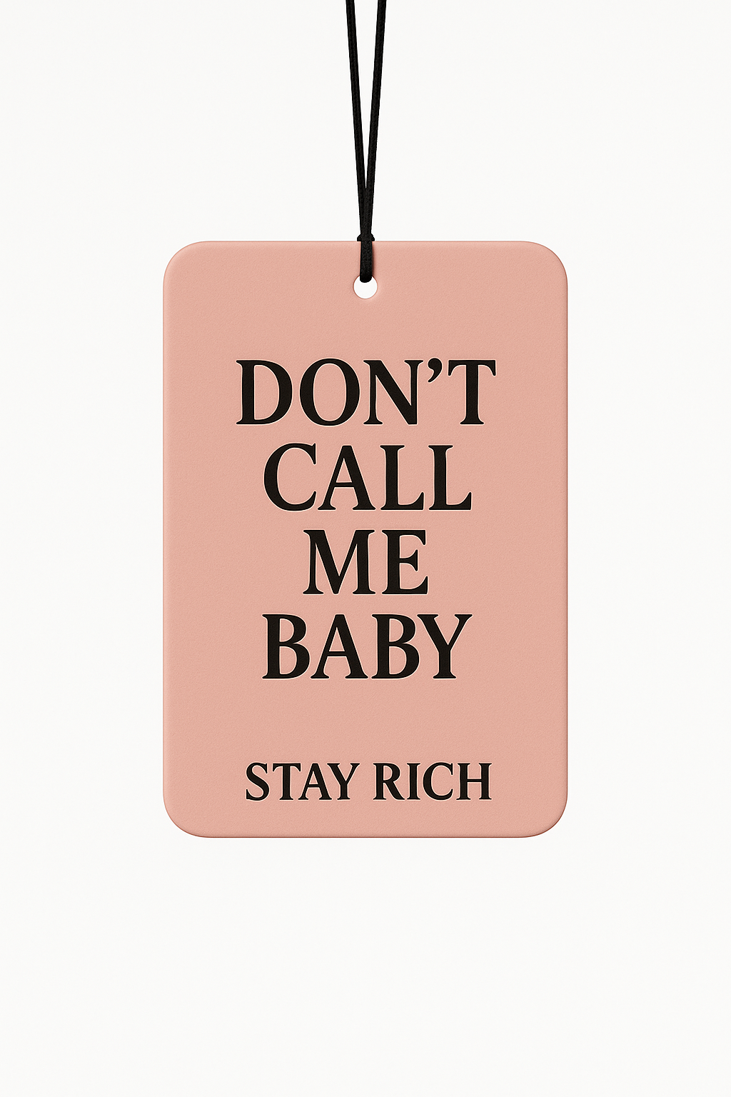 Don't Call Me Baby - Stay Rich